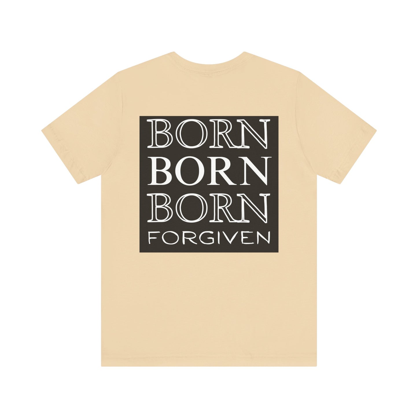 Born Forgiven, Unisex Short Sleeve Tee