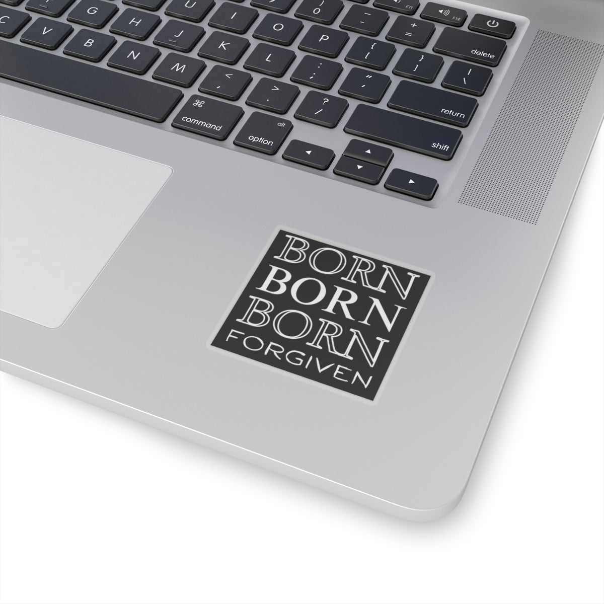 "Born Forgiven" - Cut Sticker