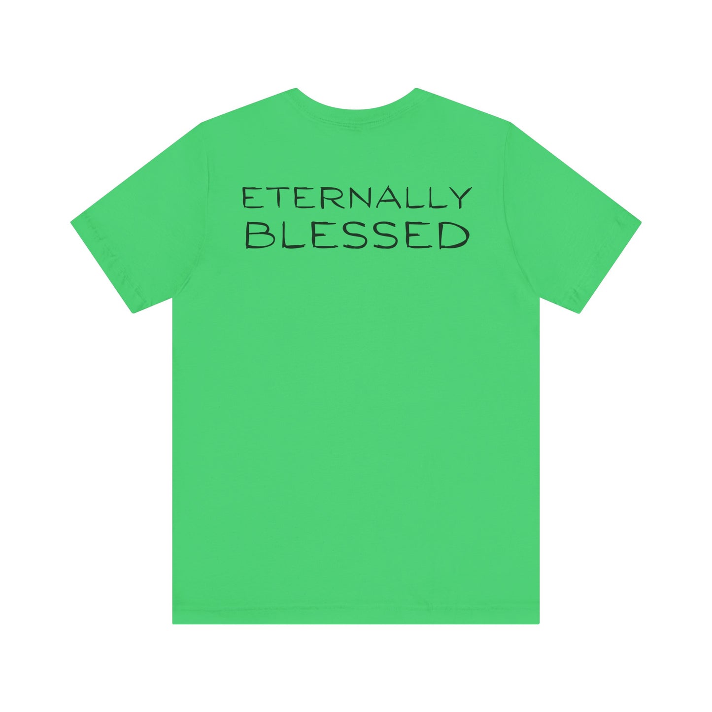 Eternally Blessed - Short Sleeve Tee