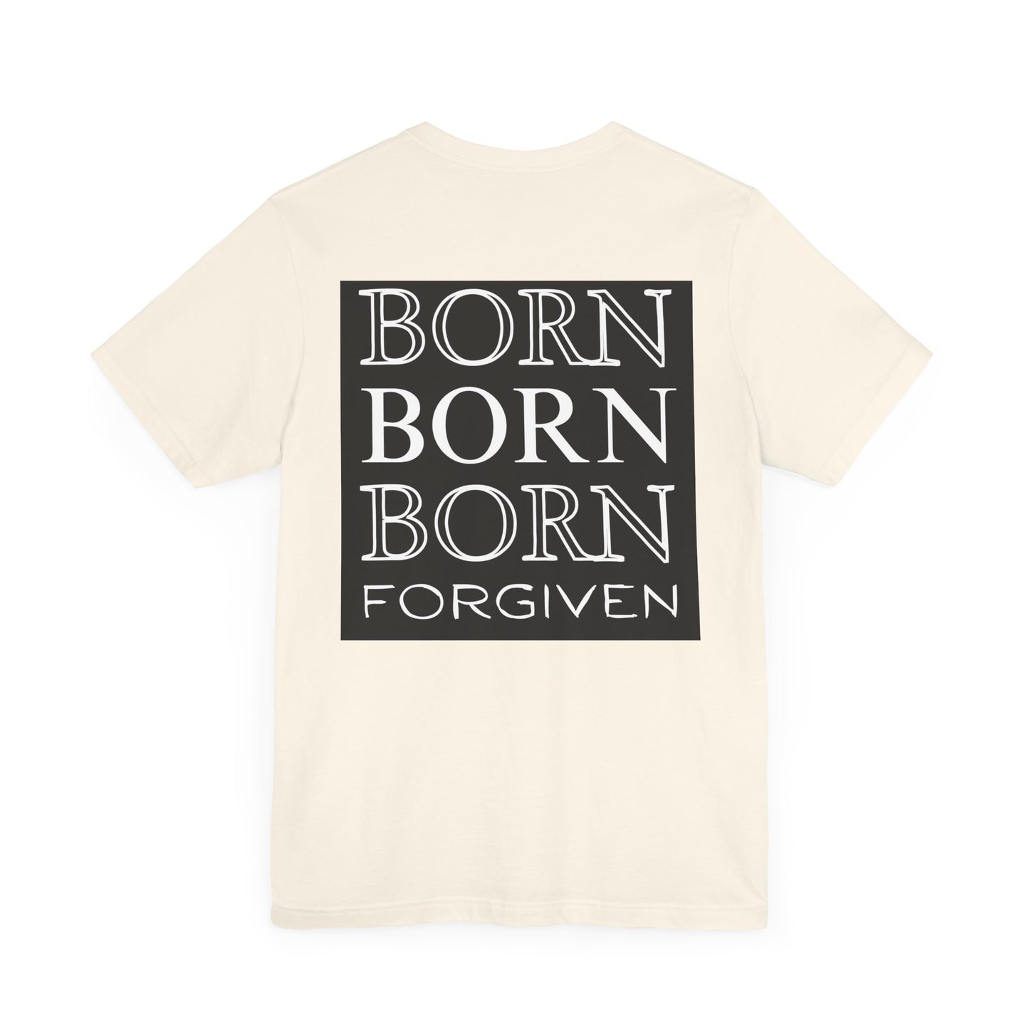 Born Forgiven, Unisex Short Sleeve Tee