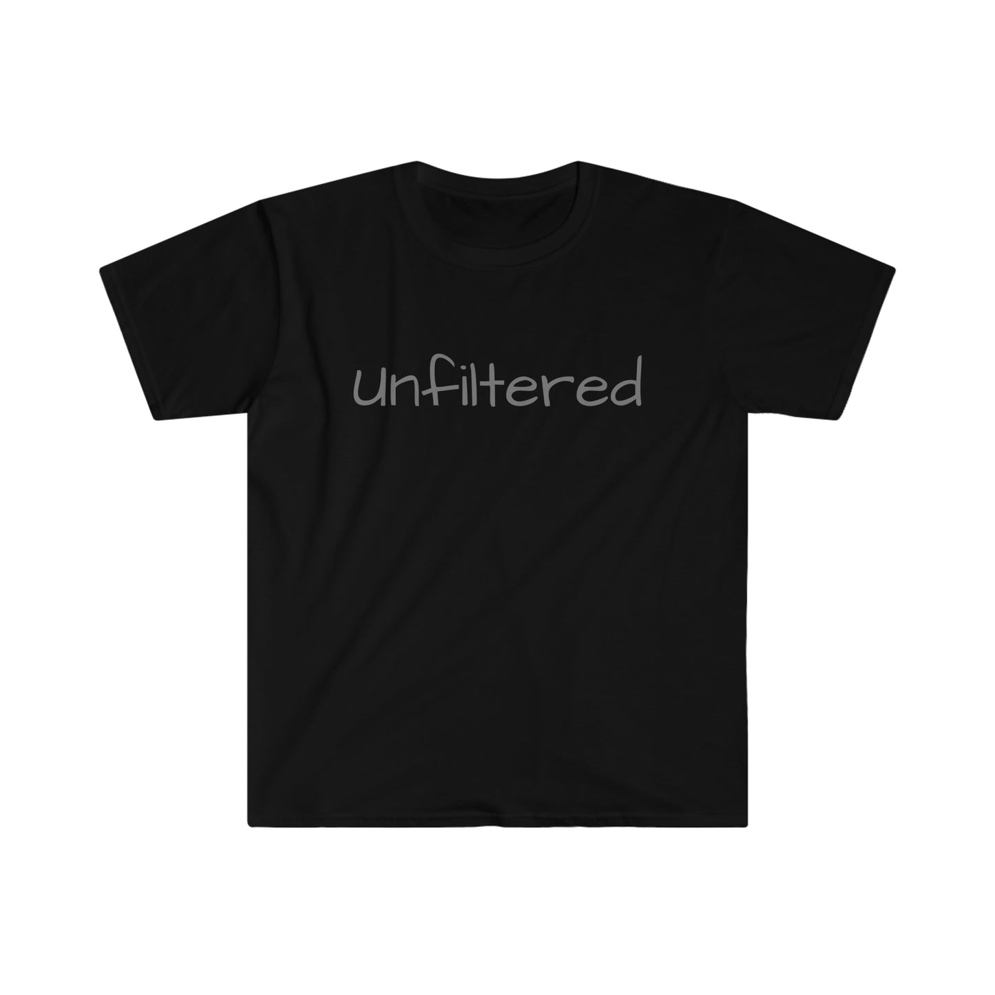 "Unfiltered" Soft T-Shirt by Unhindered