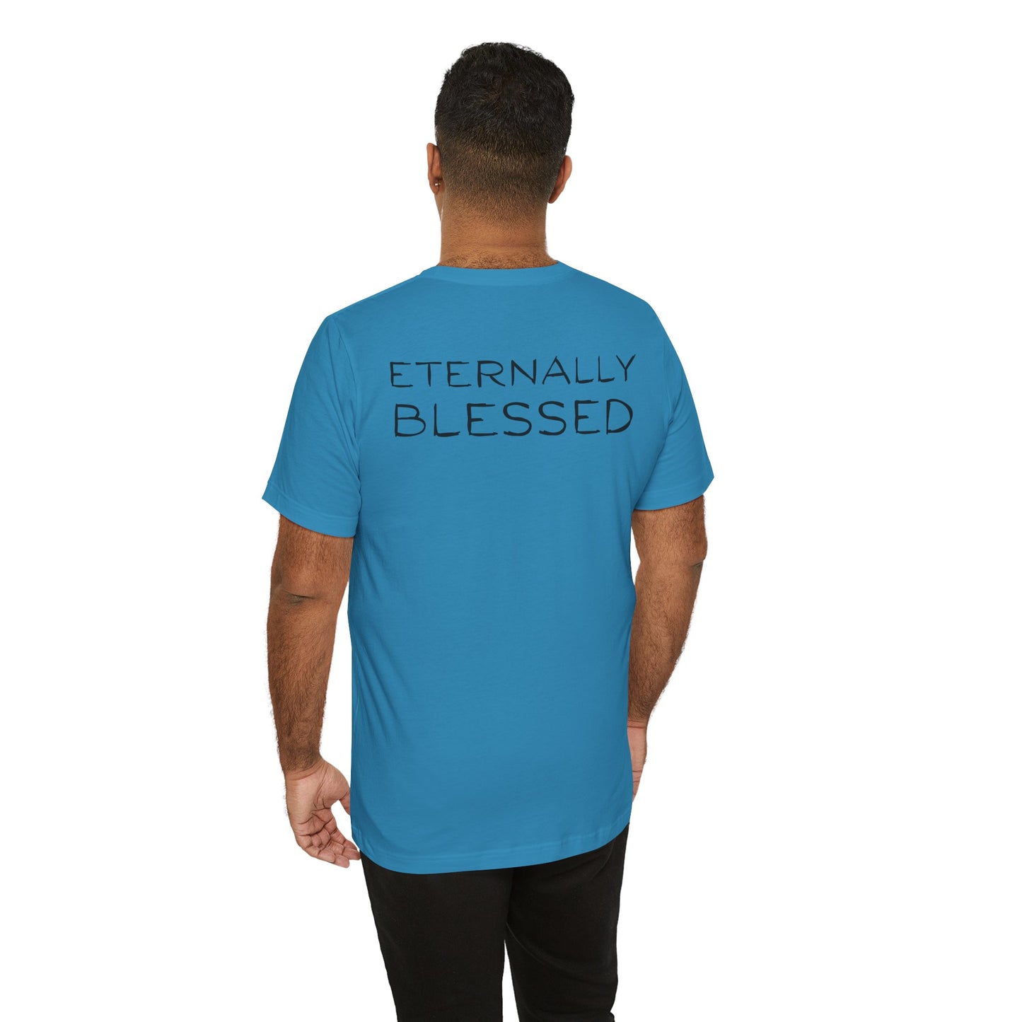 Eternally Blessed - Short Sleeve Tee