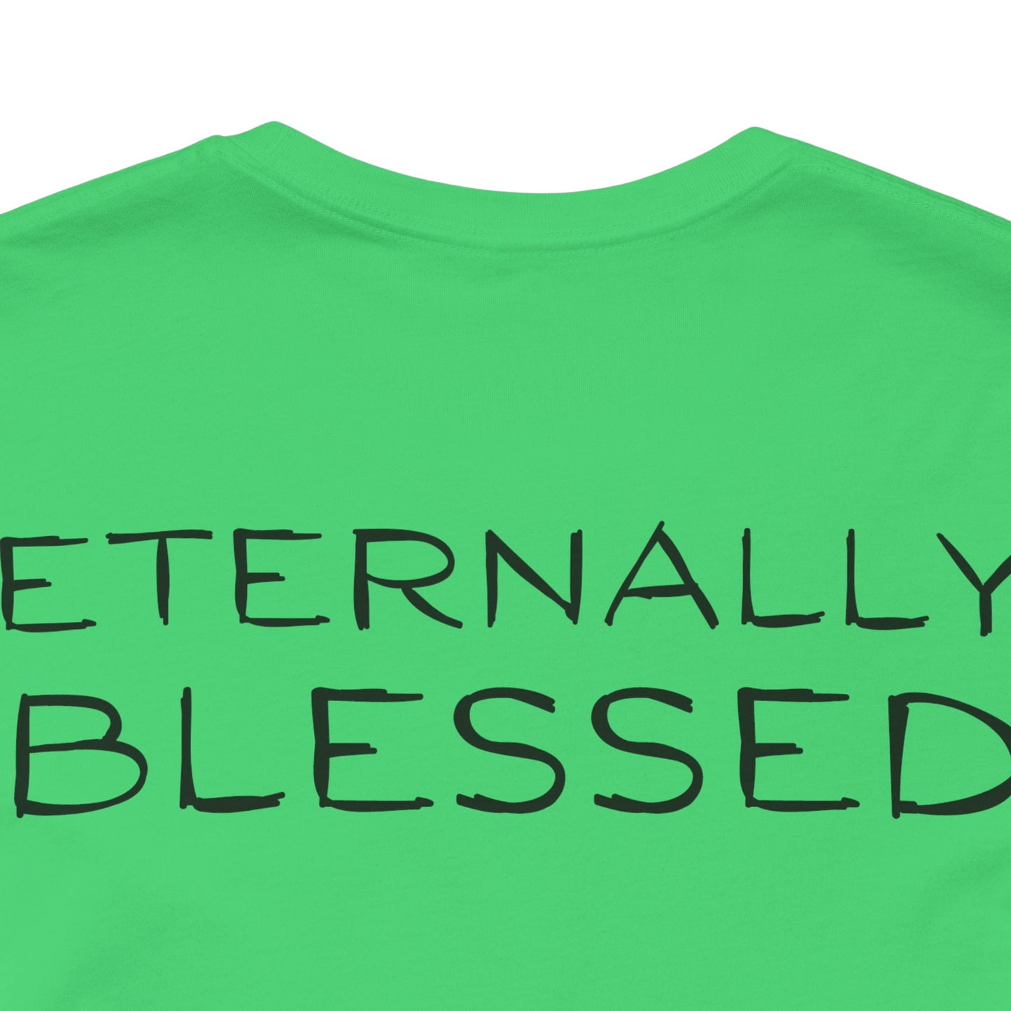Eternally Blessed - Short Sleeve Tee
