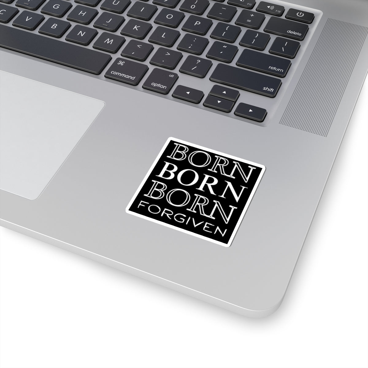 "Born Forgiven" - Cut Sticker