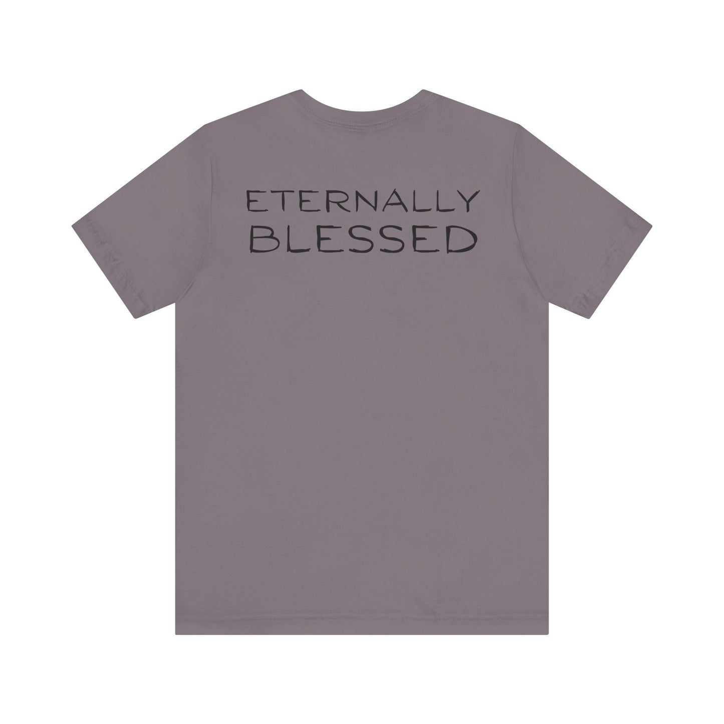Eternally Blessed - Short Sleeve Tee