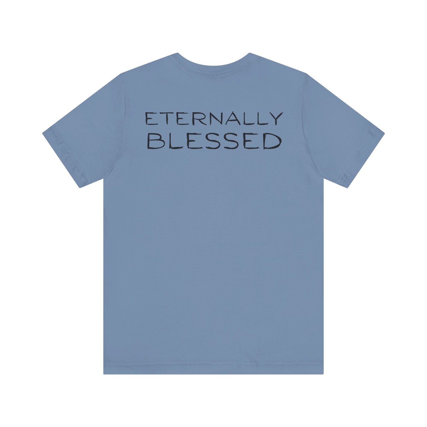 Eternally Blessed - Short Sleeve Tee