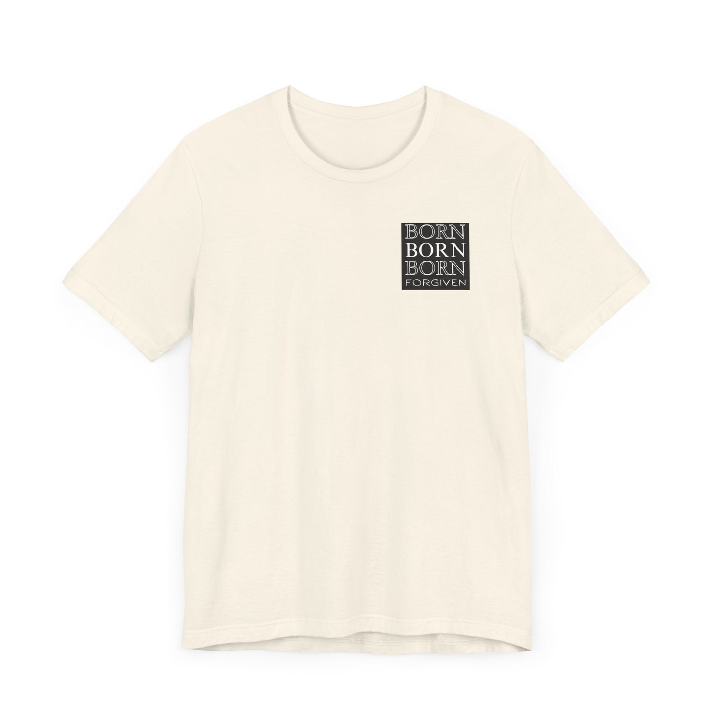 Born Forgiven, Unisex Short Sleeve Tee