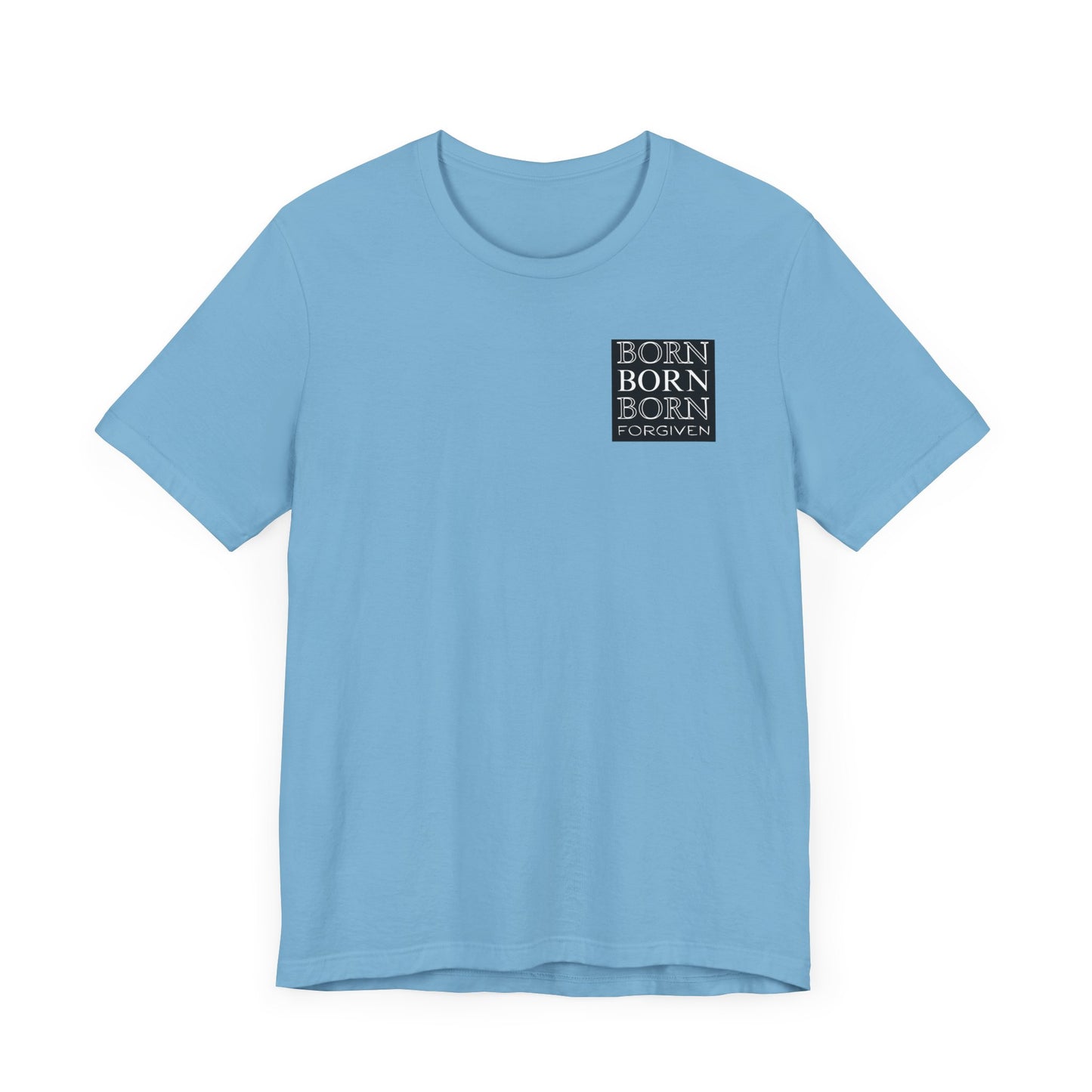 Born Forgiven, Unisex Short Sleeve Tee